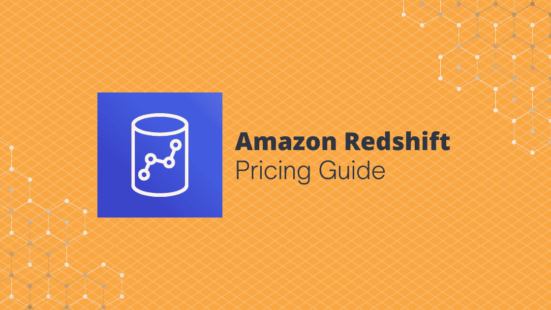 AWS Redshift Pricing Guide