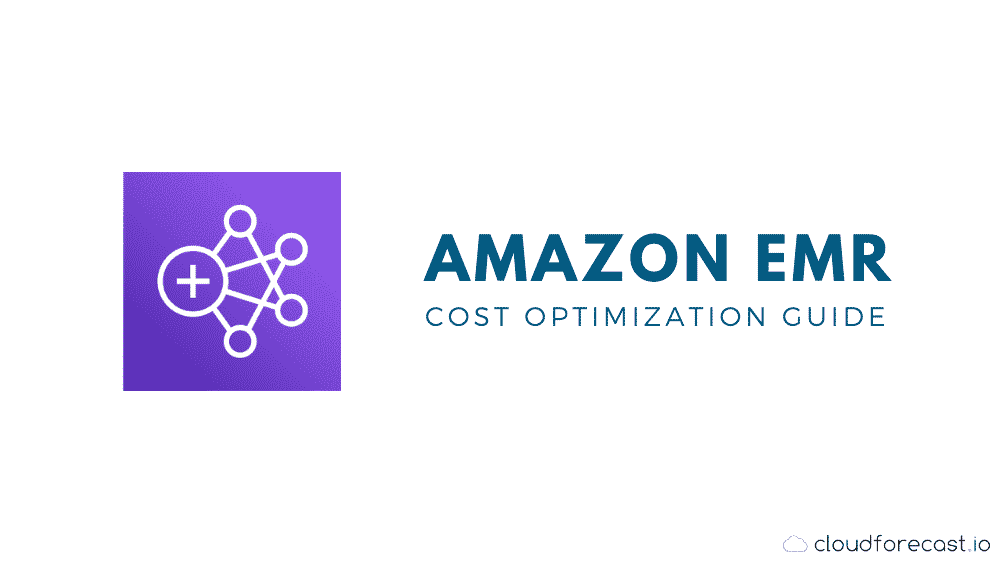 Aws emr cost optimization guide