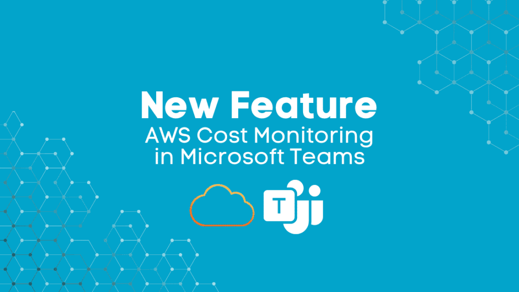 Aws cost monitoring in microsoft teams