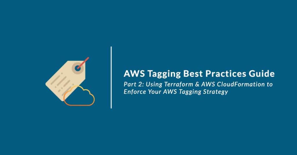 Aws tagging best practices guide