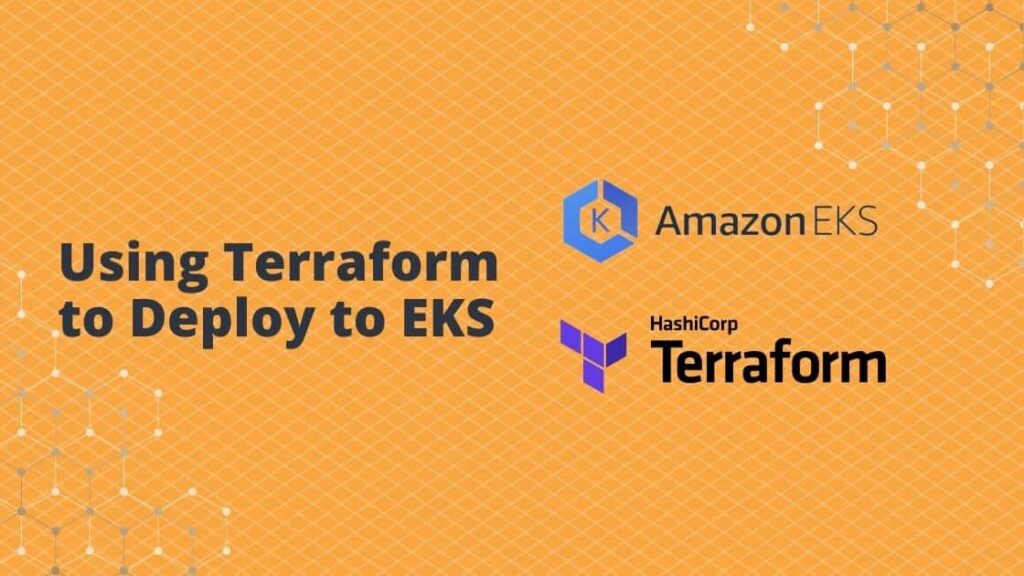 Using terraform to deploy to eks