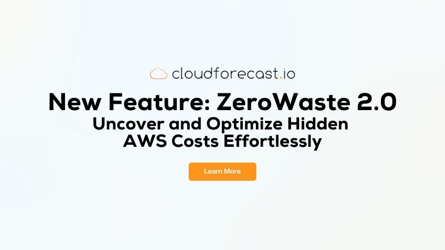 Zerowaste 2. 0: uncover and optimize hidden aws costs effortlessly